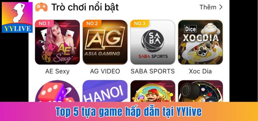 Top 5 Tựa Game Hấp Dẫn Tại YYlive Mà Người Chơi Nên Thử 1 5 tựa game hấp dẫn tại YYlive