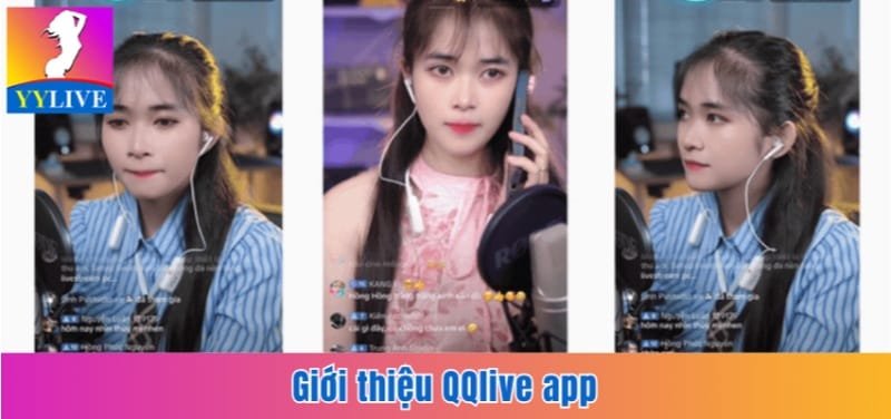 QQlive App | Ứng Dụng Livestream Và Giải Trí Đẳng Cấp 2025 2 Giới thiệu QQlive app