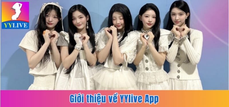 YYlive App | Mạng Xã Hội Kết Hợp Giải Trí Hot Nhất 2025 2 YYlive App