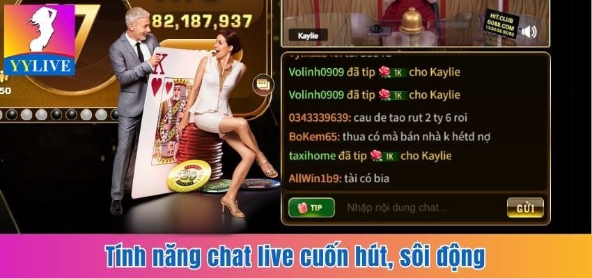 Game Tiến Lên Tại YYlive - Trò Chơi Bài Khuấy Đảo Năm 2025 4 Tính năng chat live cuốn hút, sôi động