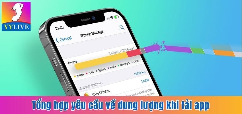 Cách Tải App YYlive Không Bị Chặn Cực Chuẩn Cực Nhanh 3 Tổng hợp yêu cầu về dung lượng khi tải app