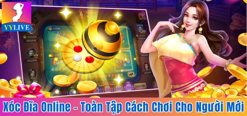Xóc Đĩa Online - Toàn Tập Cách Chơi Dành Cho Người Mới 1 xóc đĩa online