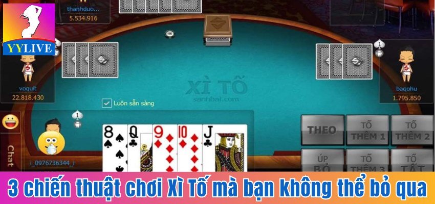 Hướng Dẫn Chi Tiết Cách Chơi Xì Tố Dễ Dàng Từ A đến Z 4 3 chiến thuật chơi Xì Tố mà bạn không thể bỏ qua