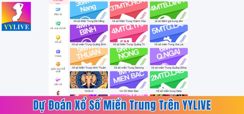 Dự Đoán Xổ Số Miền Trung Trên YYlive Với Trải Nghiệm Mới 7 Dự đoán xổ số miền Trung