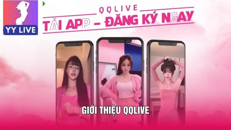 Giới Thiệu QQlive – Nền Tảng Giải Trí Trực Tuyến Hàng Đầu Cho Giới Trẻ 1 giới thiệu QQlive