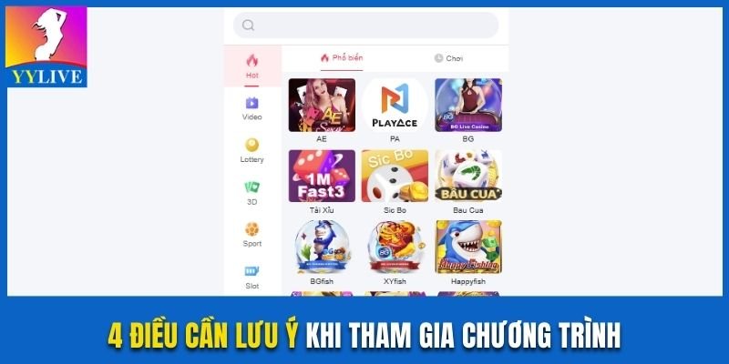 Phần Thưởng Thần Bí YYlive Trao Thưởng Không Giới Hạn 4 4 điều cần lưu ý khi tham gia chương trình