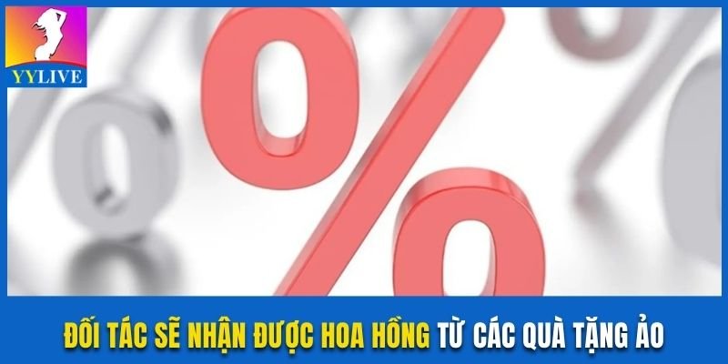 Cách Kiếm Tiền Khi Làm Đại Lý YYlive Với Hoa Hồng Khủng 3 Đối tác sẽ nhận được hoa hồng từ các quà tặng ảo