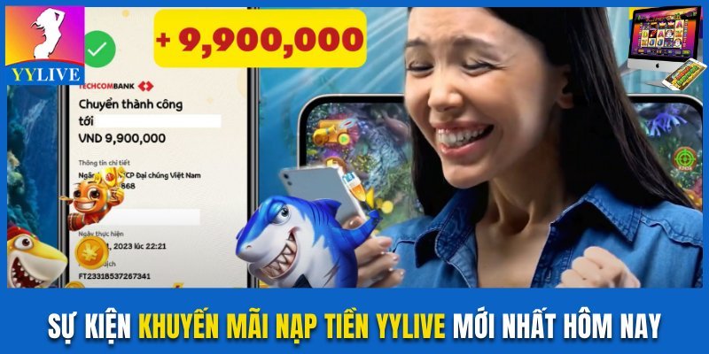 Khuyến mãi nạp tiền YYlive
