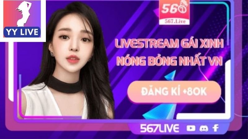 Giới thiệu 567 Live - nền tảng livestream đột phá