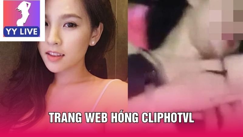 Khám Phá Trang Web Hóng Cliphotvl – Kho Giải Trí Hot 2025
