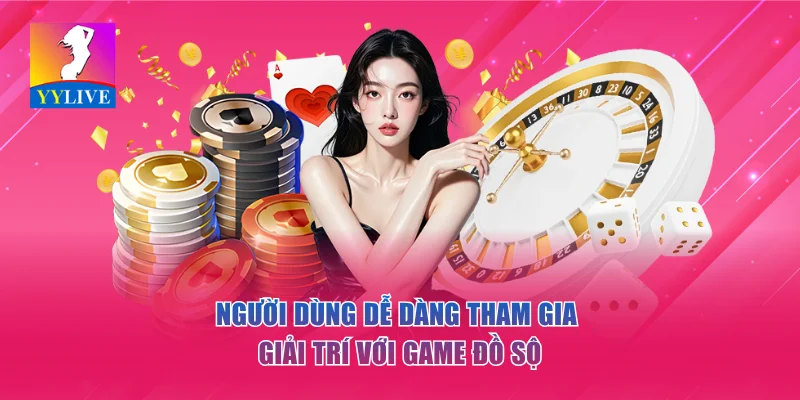 Người dùng dễ dàng tham gia giải trí với game đồ sộ